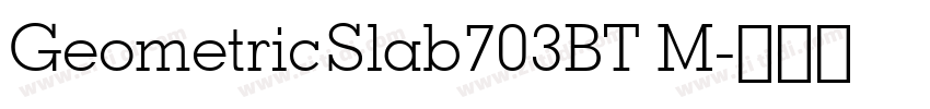GeometricSlab703BT M字体转换